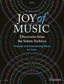 Joy of Music  Discoveries from the Schott Archives