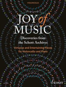 Joy of Music  Discoveries from the Schott Archives