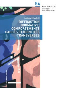 Diffraction normative, comportements cachs et identits transverses