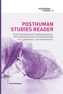 Posthuman Studies Reader