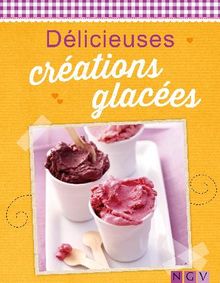 Dlicieuses crations glaces