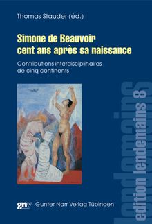 Simone de Beauvoir cent ans aprs sa naissance