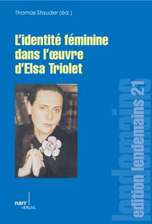 L' Identit fminine dans l' oeuvre d' Elsa Triolet