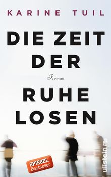 Die Zeit der Ruhelosen