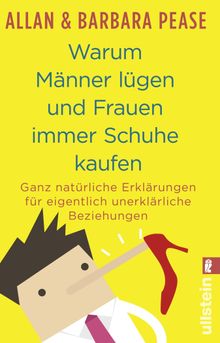 Warum Mnner lgen und Frauen immer Schuhe kaufen