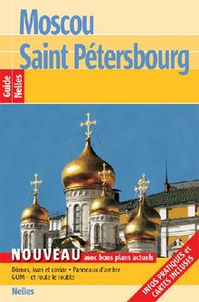 Guide Nelles Moscou Saint-Ptersbourg