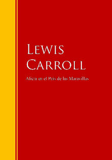Alicia en el País de las Maravillas eBook by Lewis Carroll - EPUB Book