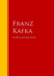 Las Obras de Franz Kafka