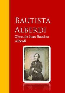 Obras de Juan Bautista Alberdi