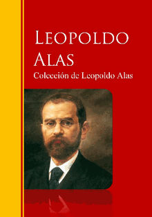 Coleccin de Leopoldo Alas 