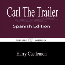 Carl The Trailer