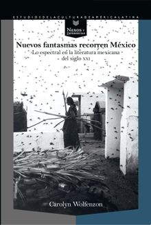 Nuevos fantasmas recorren Mxico