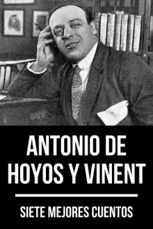 7 mejores cuentos de Antonio de Hoyos y Vinent