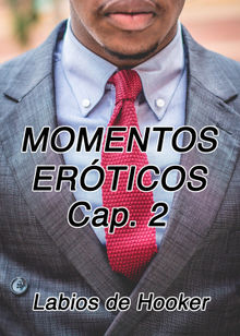 Momentos Erticos Cap. 2