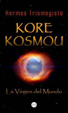 Kore Kosmou (La Virgen del Mundo)