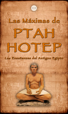 Las Mximas de Ptahhotep