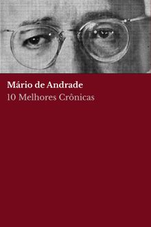 10 Melhores Crnicas - Mrio de Andrade