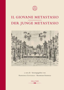  Il giovane Metastasio | Der junge Metastasio