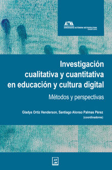 Investigacin cualitativa y cuantitativa en educacin y cultura digital