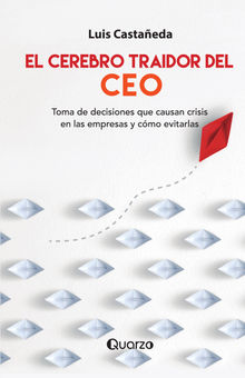 El cerebro traidor del CEO