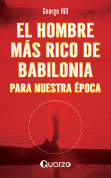 El hombre ms rico de Babilonia para nuestra poca