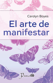 El arte de manifestar