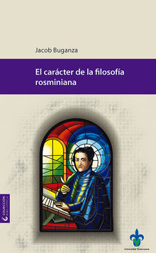 El carcter de la filosofa rosminiana