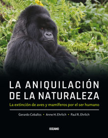 La aniquilacin de la naturaleza