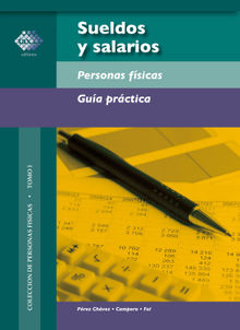 Sueldos y salarios. Personas fsicas. Gua prctica 2018