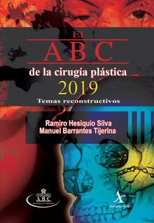 El ABC de la ciruga plstica 2019. Temas reconstructivos