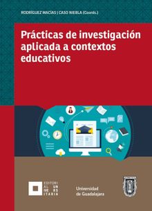 Prcticas de investigacin aplicada a contextos educativos