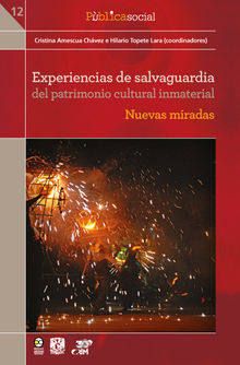 Experiencias de salvaguardia del patrimonio cultural inmaterial