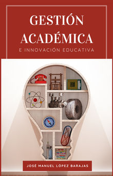 Gestin acadmica e innovacin educativa