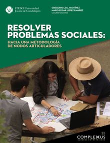 Resolver problemas sociales: hacia una metodologa de nodos articuladores