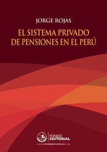 El sistema privado de pensiones en el Per