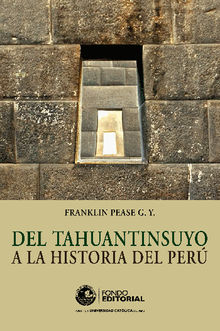 Del Tahuantinsuyo a la historia del Per