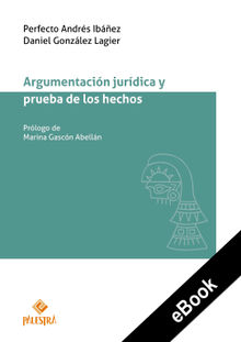 Argumentacin jurdica y prueba de los hechos