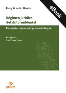 Rgimen jurdico del dao ambiental