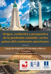 Origen, Evolucin y Prospectiva de la Profesin Contable, en los Pases del Continente Americano.