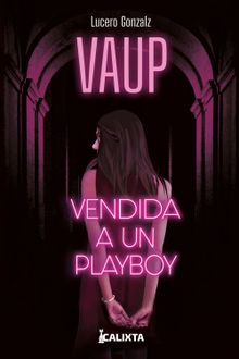 Vendida a un playboy