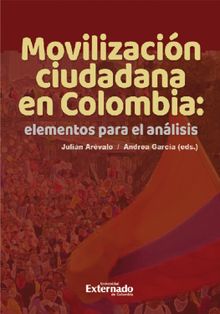 Movilizacin ciudadana en Colombia: elementos para el anlisis