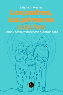 Los padres, los primeros coaches