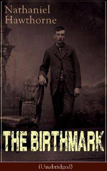 The Birthmark (Unabridged)