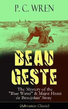 BEAU GESTE: The Mystery of the 