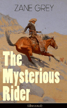 The Mysterious Rider (Illustrated)