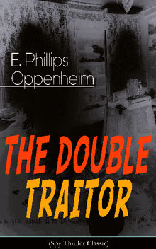 THE DOUBLE TRAITOR (Spy Thriller Classic)