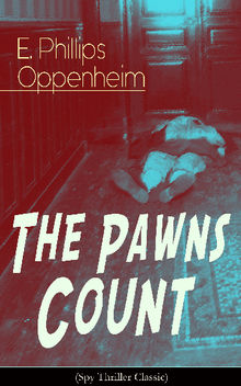 The Pawns Count (Spy Thriller Classic)