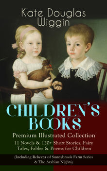 CHILDREN'S BOOKS  Premium Illustrated Collection: