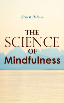 The Science of Mindfulness