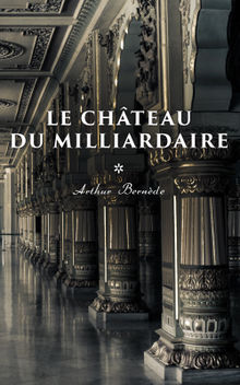 Le Chteau du Milliardaire